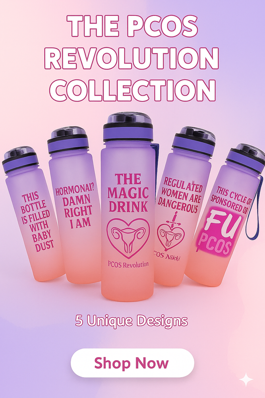 The Magic Drink Bottle – Built to Regulate. Branded to Rebel. ‘This Cycle Is Sponsored By FU PCOS’